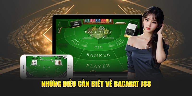 Những điều cần biết về Baccarat tại J88