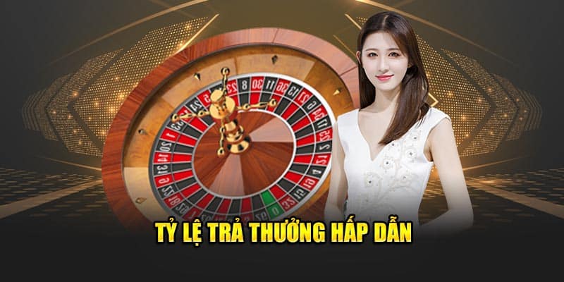 Tỷ lệ trả thưởng hấp dẫn